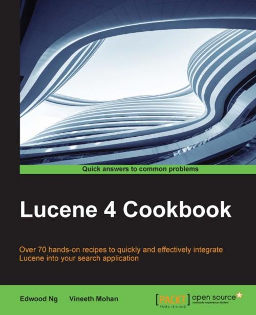 Cover of the book Lucene 4 Cookbook by Edwood Ng, Vineeth Mohan, Packt Publishing