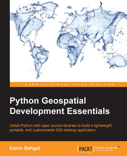 Cover of the book Python Geospatial Development Essentials by Karim Bahgat, Packt Publishing