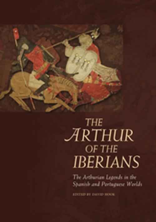 Cover of the book The Arthur of the Iberians by David Hook, University of Wales Press