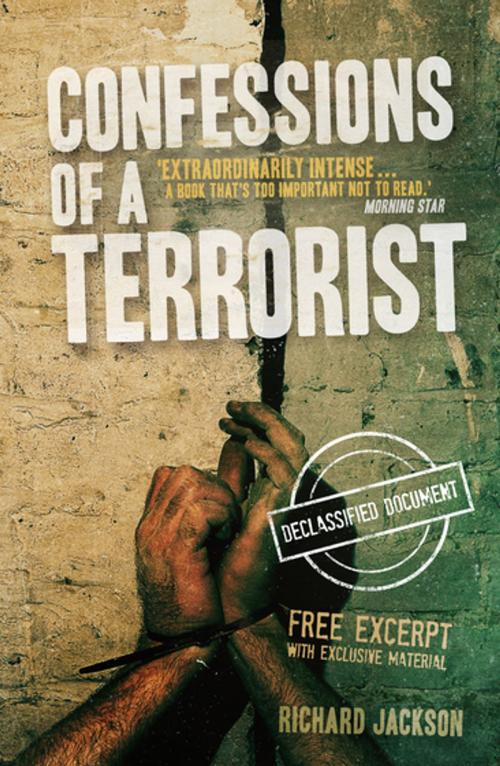 Cover of the book Confessions of a Terrorist (The Declassified Document) by Professor Richard Jackson, Zed Books
