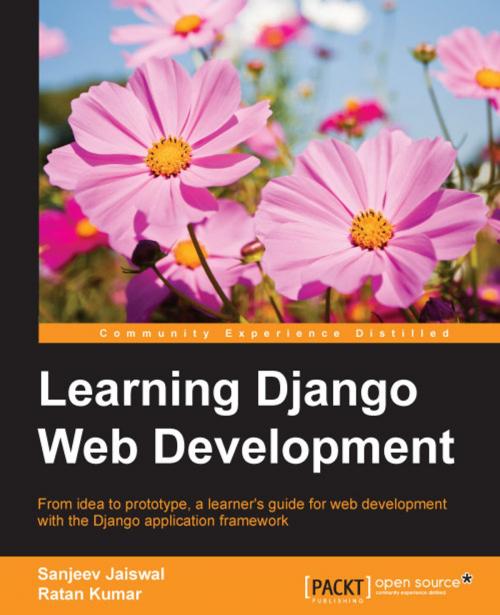 Cover of the book Learning Django Web Development by Sanjeev Jaiswal, Ratan Kumar, Packt Publishing
