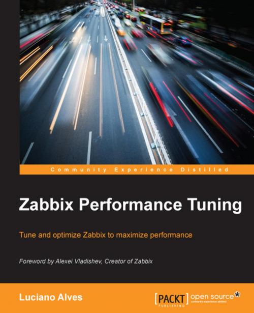 Cover of the book Zabbix Performance Tuning by Luciano Alves, Packt Publishing