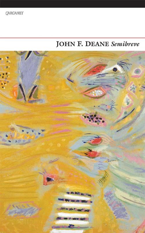 Cover of the book Semibreve by John F. Deane, Carcanet Press Ltd.