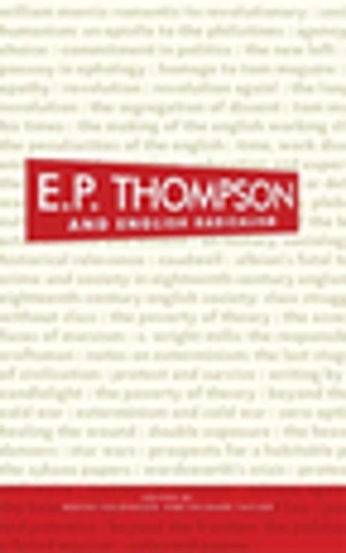 Cover of the book E. P. Thompson and English radicalism by , Manchester University Press