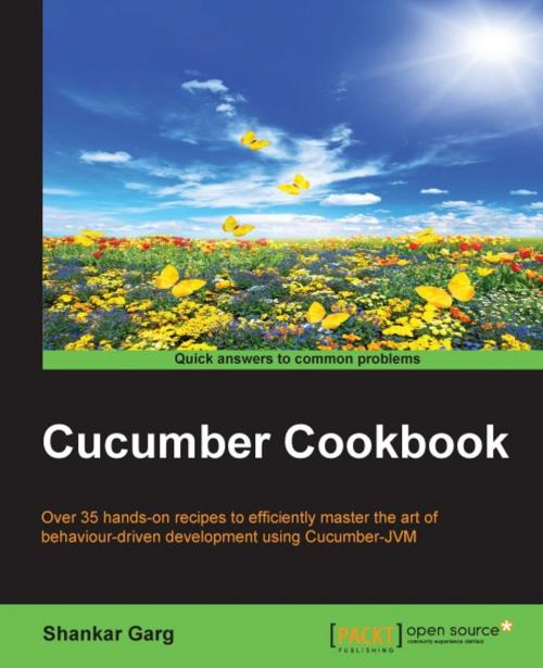 Cover of the book Cucumber Cookbook by Shankar Garg, Packt Publishing