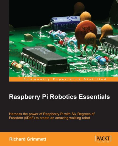 Cover of the book Raspberry Pi Robotics Essentials by Richard Grimmett, Packt Publishing
