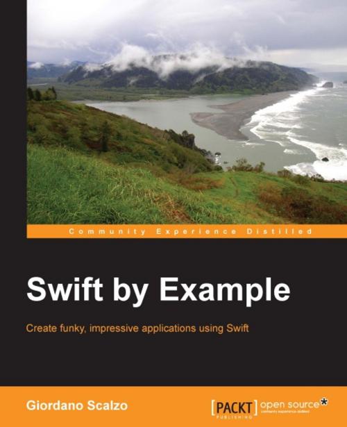 Cover of the book Swift by Example by Giordano Scalzo, Packt Publishing