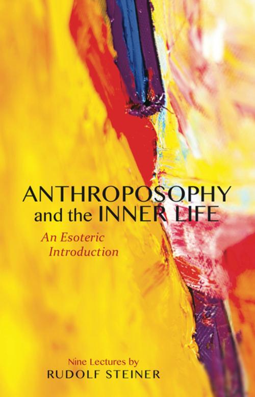 Cover of the book Anthroposophy and the Inner Life by Rudolf Steiner, Rudolf Steiner Press