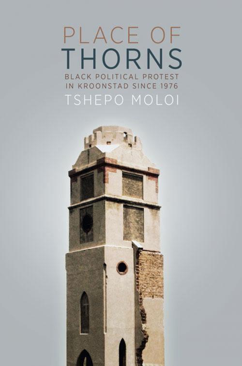 Cover of the book Place of Thorns by Tshepo Moloi, Wits University Press