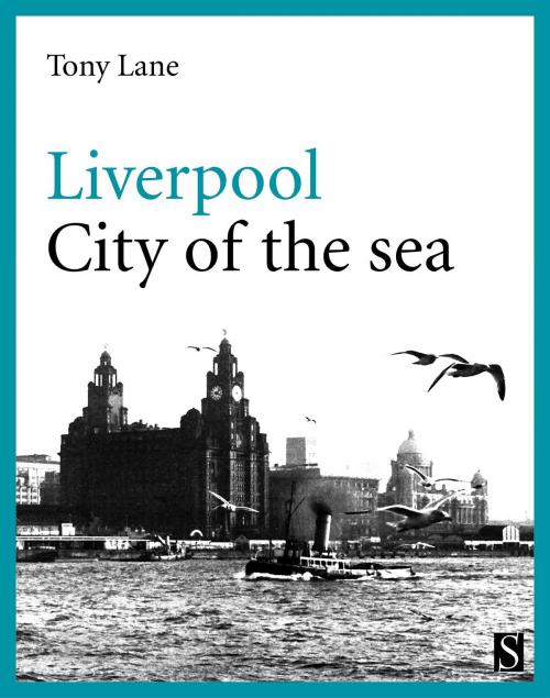 Cover of the book Liverpool by Tony Lane, Serif Books