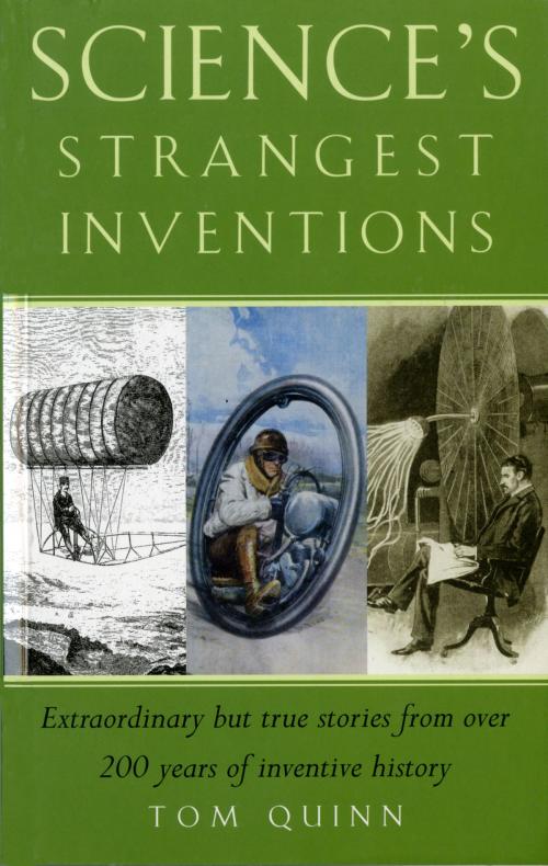 Cover of the book Science's Strangest Inventions by Tom Quinn, Pavilion Books