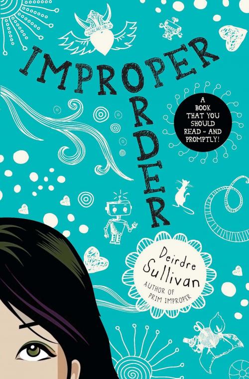 Cover of the book Improper Order by Deirdre Sullivan, Little Island Books