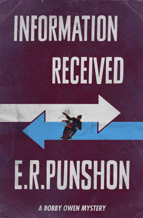 Cover of the book Information Received by E.R. Punshon, Dean Street Press