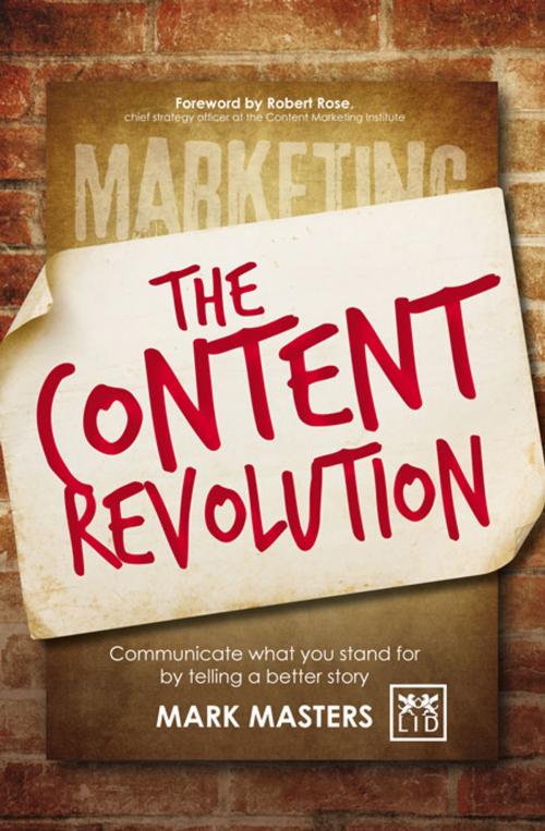 Cover of the book The Content Revolution by Mark Masters, LID Publishing