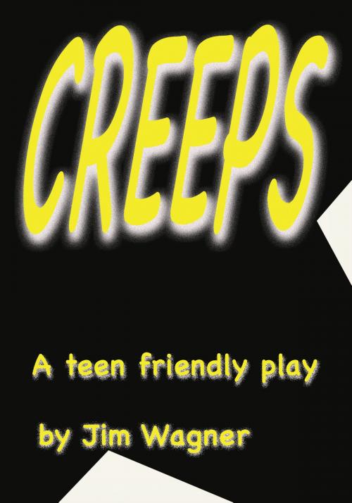 Cover of the book Creeps by Jim Wagner, Jim Wagner