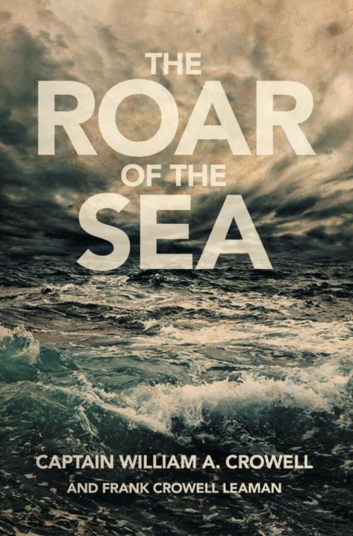 Cover of the book The Roar of the Sea by Frank Leaman, Crowell, Boulder Publications