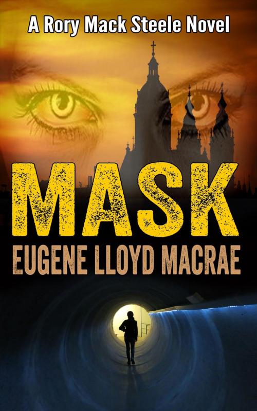Cover of the book Mask by Eugene Lloyd MacRae, Eugene Lloyd MacRae