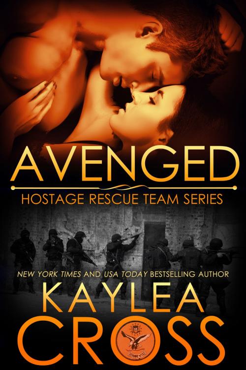 Cover of the book Avenged by Kaylea Cross, Kaylea Cross Inc.