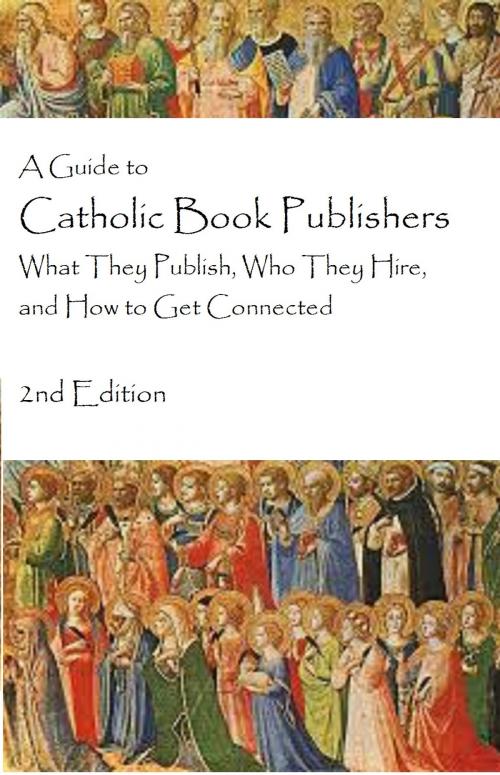 Cover of the book A Guide to Catholic Book Publishers, 2nd Edition by Mary Ellen Waszak, iWrite Publications Inc.