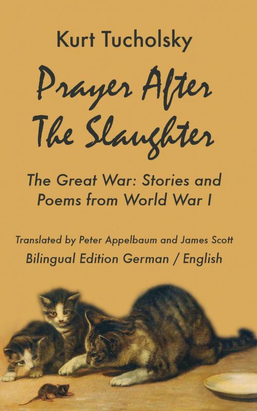 Cover of the book Prayer After the Slaughter by Kurt Tucholsky, Berlinica Publishing LLC
