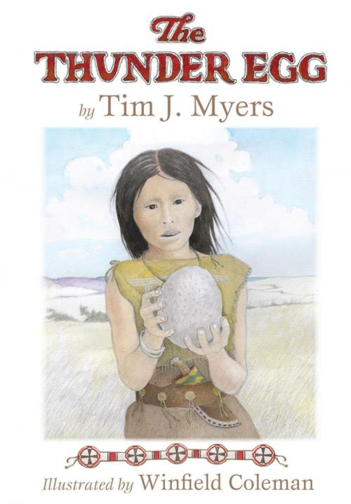 Cover of the book The Thunder Egg by Tim J. Myers, World Wisdom