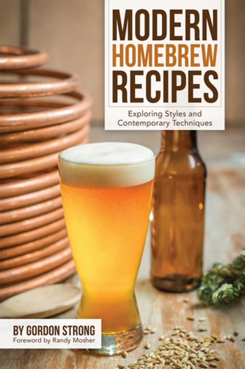 Cover of the book Modern Homebrew Recipes by Gordon Strong, Brewers Publications