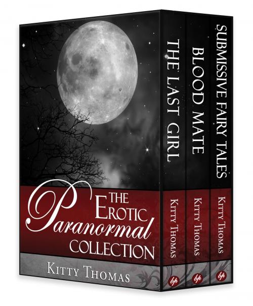 Cover of the book The Erotic Paranormal Collection by Kitty Thomas, Burlesque Press