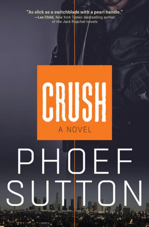 Cover of the book Crush by Phoef Sutton, Prospect Park Books