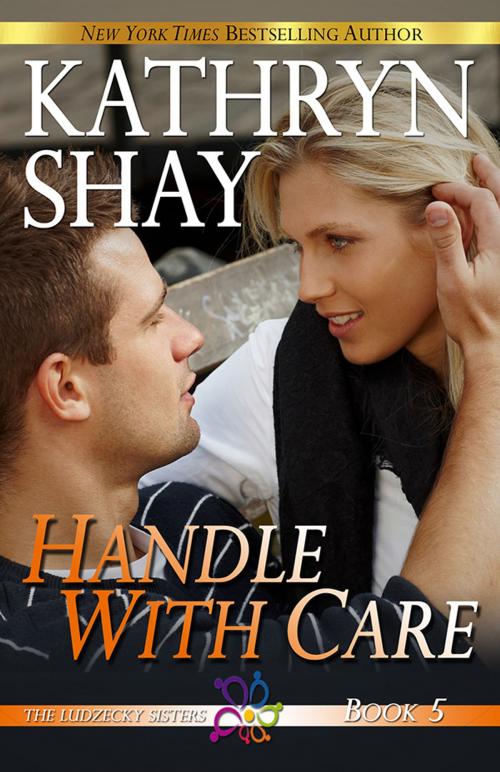 Cover of the book Handle With Care by Kathryn Shay, Ocean View Books