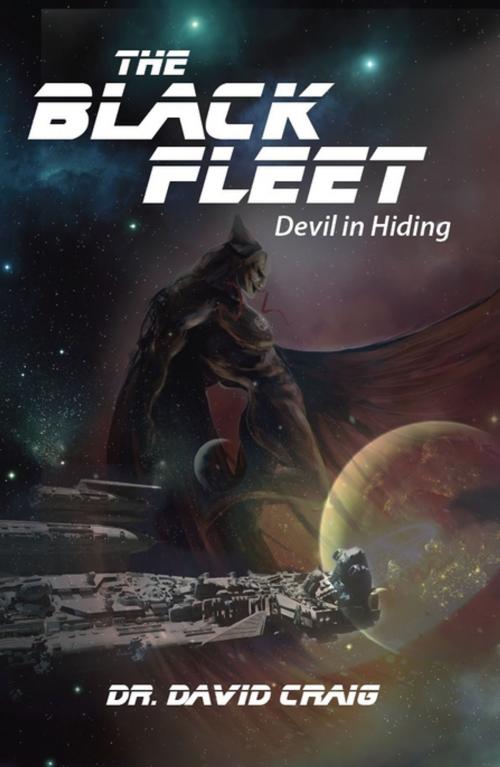 Cover of the book The Black Fleet by Dr. David Craig, Kingdom House Publishing