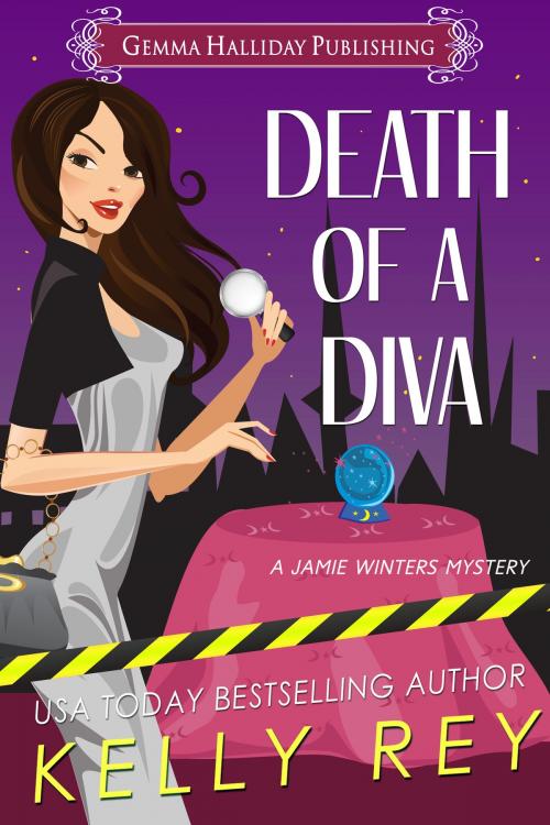 Cover of the book Death of a Diva (Jamie Winters Mysteries book #2) by Kelly Rey, Gemma Halliday Publishing