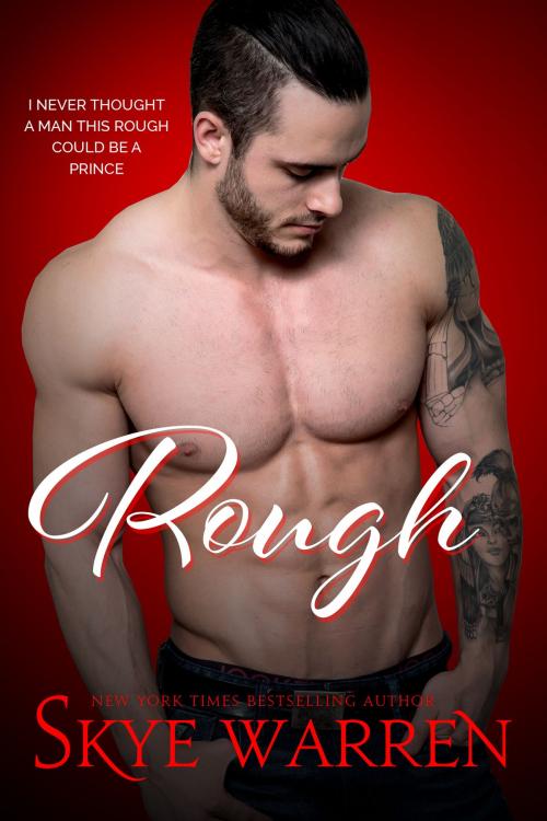 Cover of the book ROUGH by Skye Warren, Skye Warren