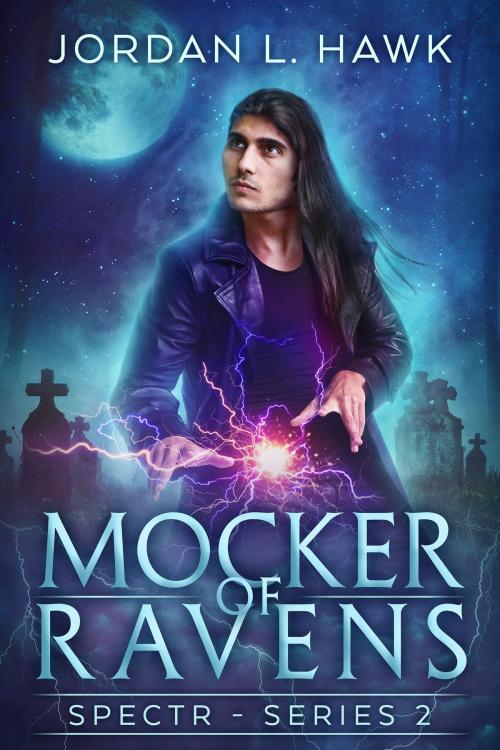 Cover of the book Mocker of Ravens by Jordan L. Hawk, Widdershins Press LLC