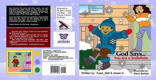 Cover of the book God Says...You Are A Snowflake! by Jessie D., Ayani_Meli, Revolutionary Disciples Media