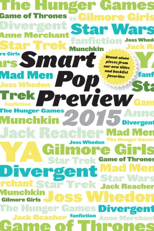 Cover of the book Smart Pop Preview 2015 by George Beahm, BenBella Books, Inc.