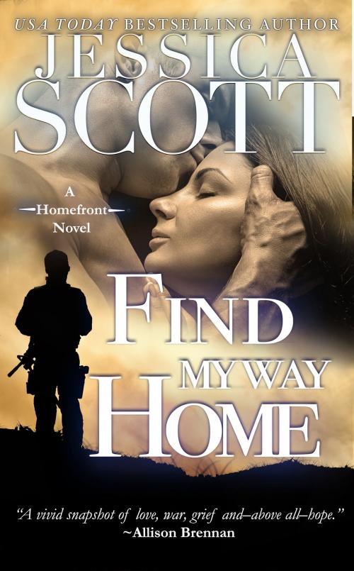 Cover of the book Find My Way Home by Jessica Scott, Jessica Scott