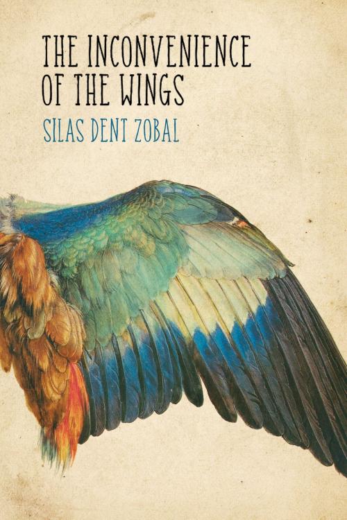 Cover of the book The inconvenience of the wings by Silas Dent Zobal, Fomite