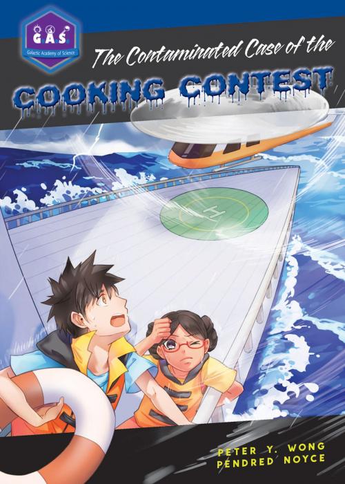 Cover of the book The Contaminated Case of the Cooking Contest by Peter Wong, Tumblehome Learning, Inc.