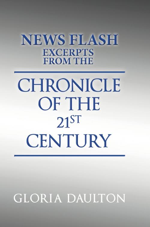 Cover of the book Chronicle of the 21st Century by Gloria Daulton, BookBaby