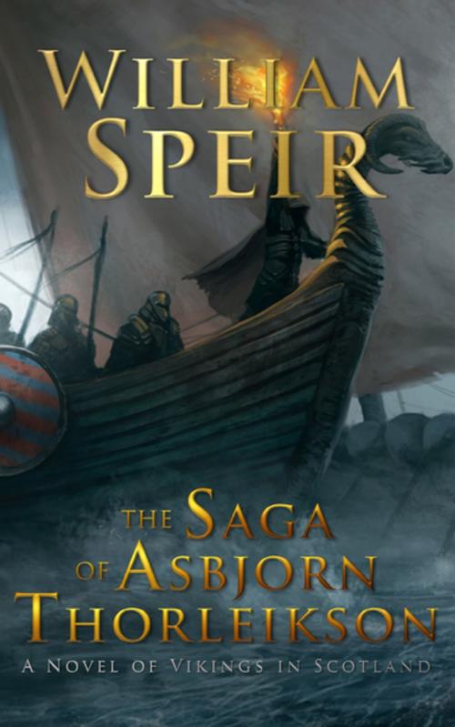 Cover of the book The Saga of Asbjorn Thorleikson by William Speir, Progressive Rising Phoenix Press, LLC