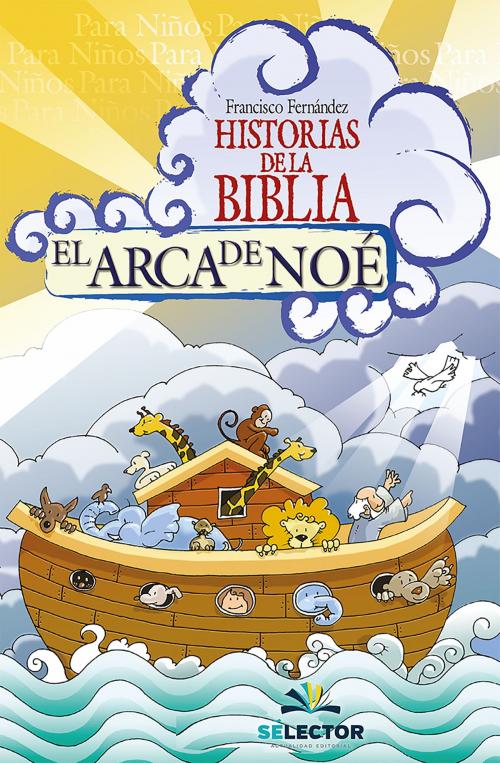 Cover of the book El arca de Noé by Francisco Fernández, Selector