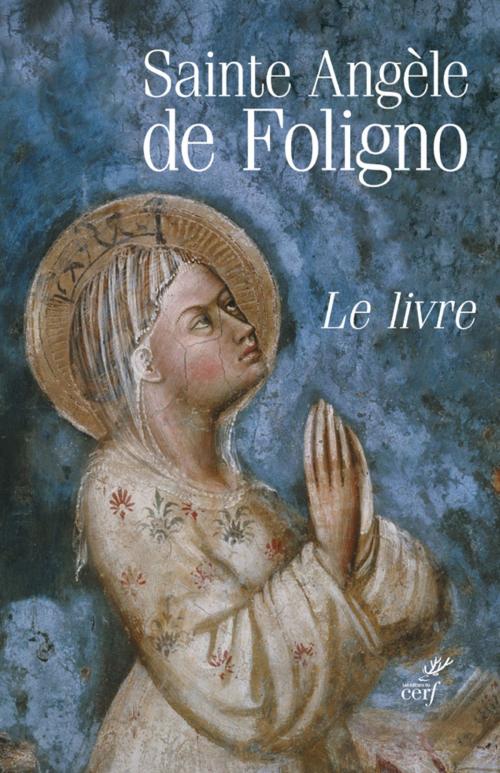 Cover of the book Le livre by Angele de foligno, Editions du Cerf