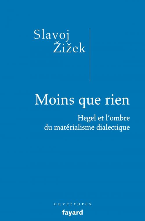Cover of the book Moins que rien by Slavoj Zizek, Fayard