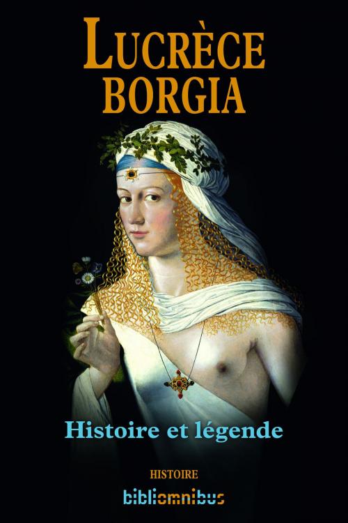 Cover of the book Lucrèce Borgia by Bernard MICHAL, Place des éditeurs