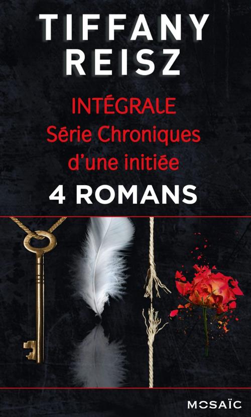 Cover of the book Série « Chroniques d'une initiée » : l'intégrale by Tiffany Reisz, HarperCollins