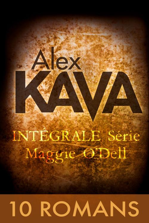 Cover of the book Les enquêtes de Maggie O'Dell - 10 romans d'Alex Kava by Alex Kava, Harlequin