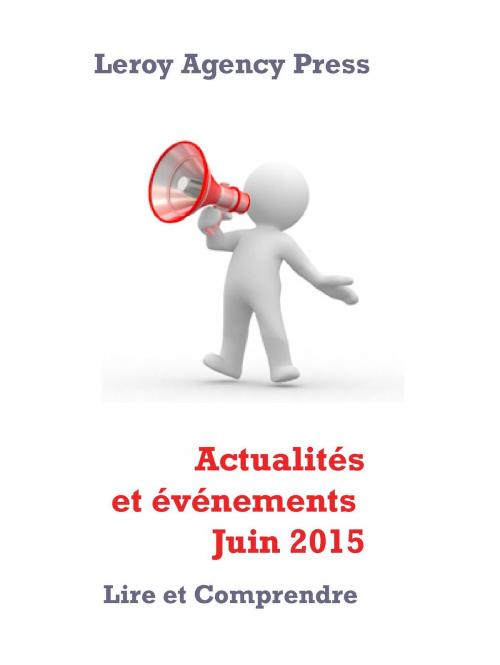 Cover of the book Actualités et événements Juin 2015 by Eric Leroy, Books on Demand
