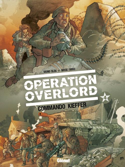 Cover of the book Opération Overlord - Tome 04 by Bruno Falba, Domenico Neziti, Davide Fabbri, Glénat BD