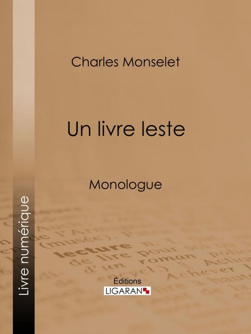 Cover of the book Un livre leste by Charles Monselet, Ligaran, Ligaran