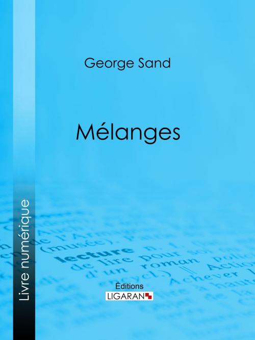 Cover of the book Mélanges by George Sand, Ligaran, Ligaran